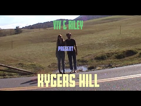 Viv & Riley - Kygers Hill (Official Video)