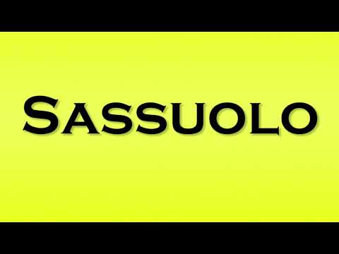 Pronunciation of Sassuolo