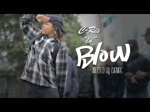 C-Ris - "Blow"