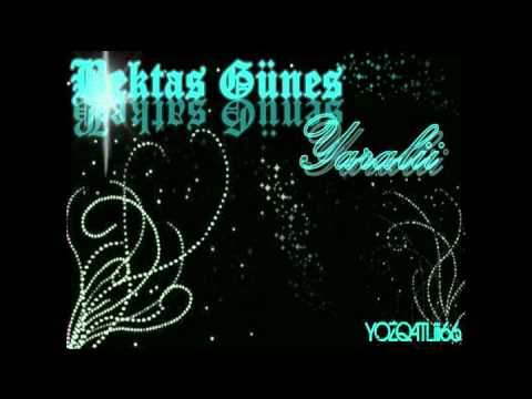 Bektas Günes - Yaraliyim