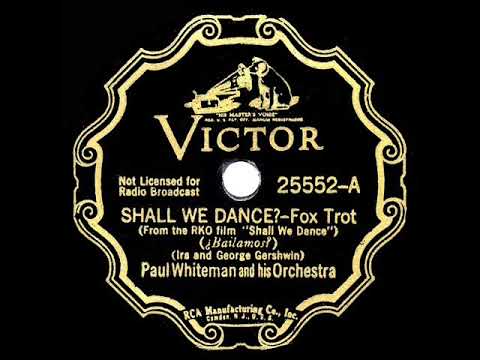 1937 Paul Whiteman - Shall We Dance? (instrumental)