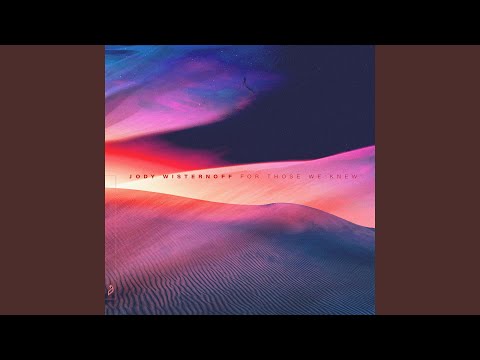 For Those We Knew (Extended Mix)