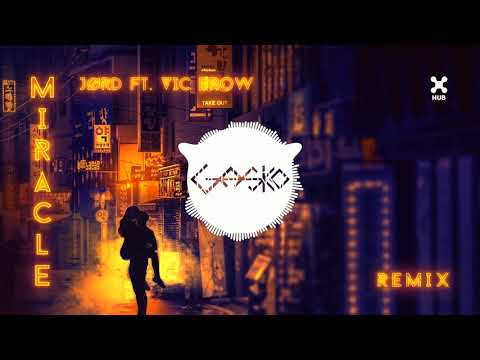 JØRD ft. Vic Brow - Miracle (Gasko Remix)