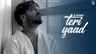 Teri Yaad | G Khan & Garry Sandhu | Latest Punjabi Song | Fresh Media Records | DOWNLOAD THIS VIDEO IN MP3, M4A, WEBM, MP4, 3GP ETC