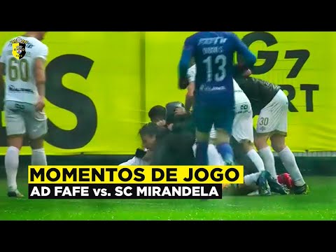 Momentos de Jogo: AD Fafe 2 - 2 SC Mirandela | Fase de Acesso Liga 3 | 1.ª Jornada