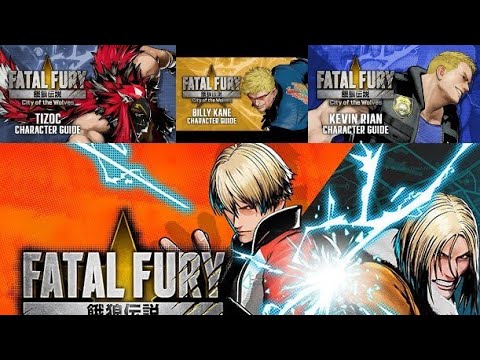 Fatal Fury: City of the Wolves - Tizoc, Billy Kane & Kevin Rian Character Breakdown Guides!!