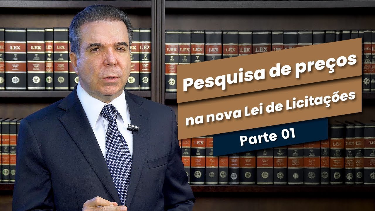 Pesquisa de preços na nova Lei de Licitações e Contratos - Parte 01