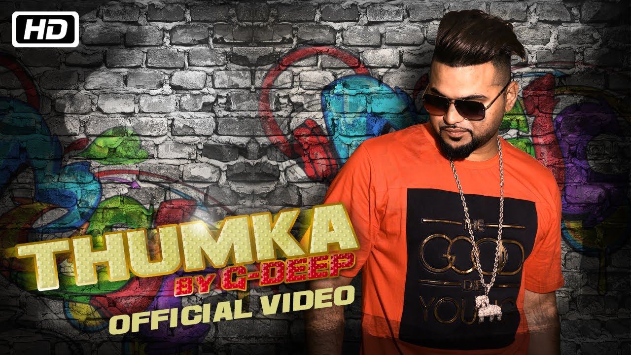 Thumka Lyrics  | Thumka | G Deep | G Deep
