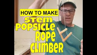 DIY Rope Climber with Popsicle Sticks