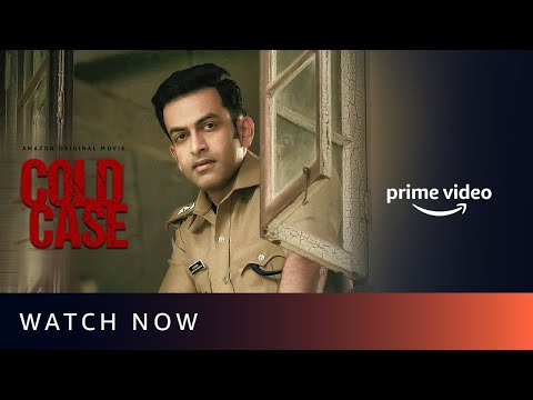 Watch Now - Cold Case | Prithviraj Sukumaran, Aditi Balan | Amazon Prime Video — Cold Case