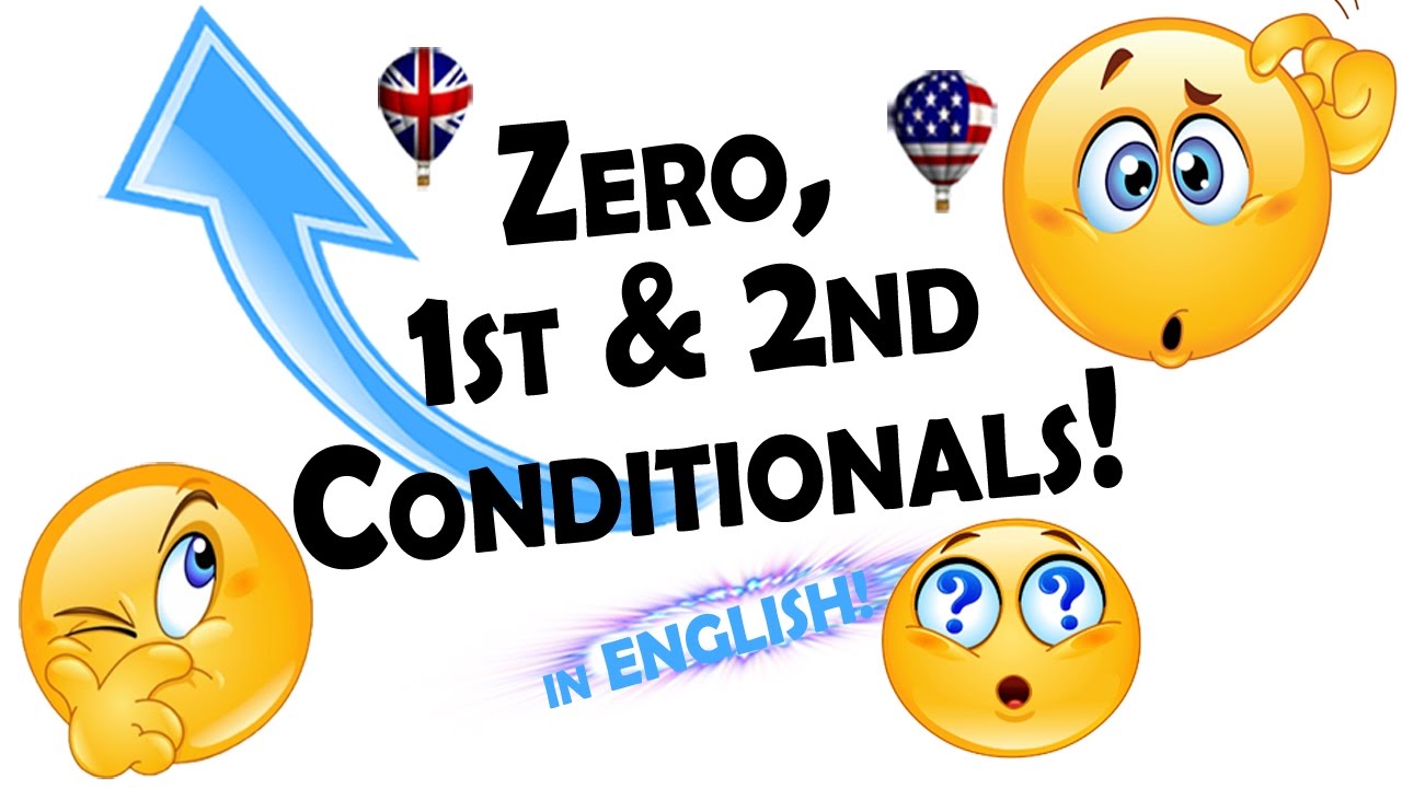 Conditionals - zero, first & second conditionals | ENGLISH GRAMMAR VIDEOS