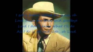 Lovesick Blues Hank Williams with Lyrics