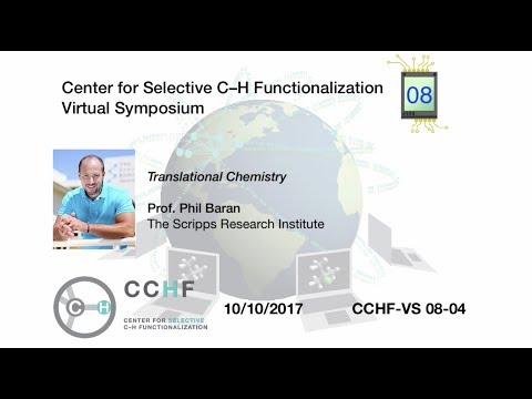 CCHF VS 8.4 - Prof. Phil Baran | Translational Chemistry