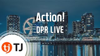 [TJ노래방] Action! - DPR LIVE / TJ Karaoke
