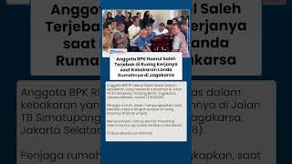 Meninggal saat Rumahnya Terbakar, Anggota BPK Haerul Saleh Terjebak di Ruang Kerjanya