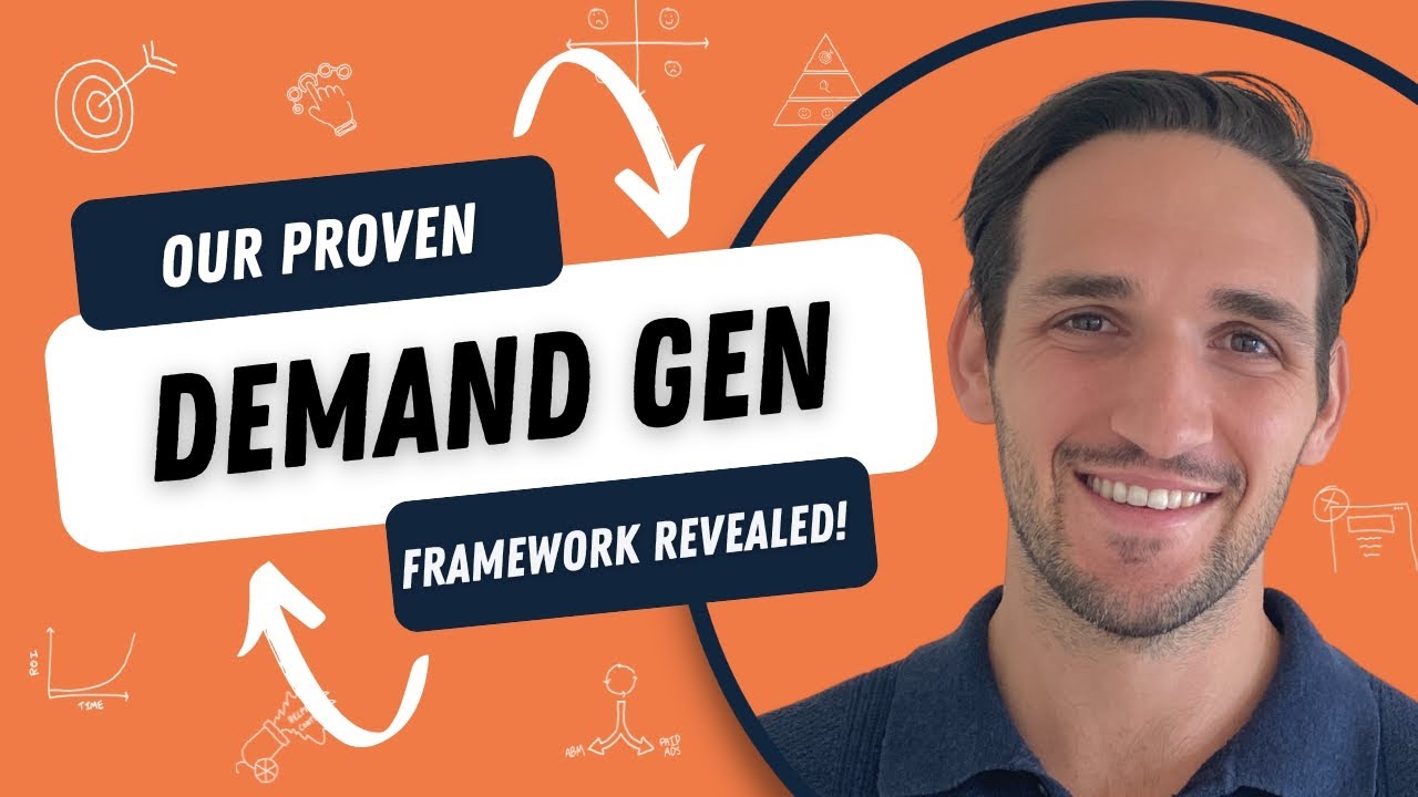 Demand Generation Marketing: an easy to apply framework to drive revenue in B2B