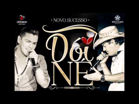 Pedro Henrique e Fernando - Dói né  (Lançamento 2014)