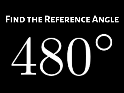Learn How to Find a Reference Angle for an Angle Bigger ...