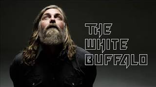 The White Buffalo - Home Is in Your Arms