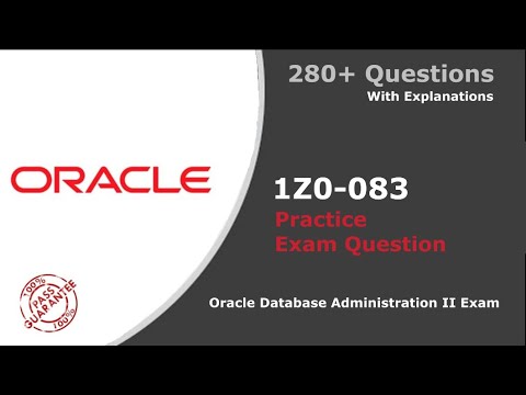 🔥1Z0-083 | Oracle Database Administration II💯Paid Questions Free 2025✅
