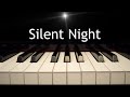 Silent Night - Christmas piano instrumental with lyrics