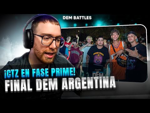 ¡CTZ ESTÁ ENTRANDO EN FASE PRIME! | FINAL DEM ARGENTINA JESSE PUNGAZ, CTZ, NASIR CATRIEL, COBE Y MÁS