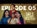 Girls Hostel 2 0 Episode 5 New Telugu Web Series Ravi Ganjam B2PStudios