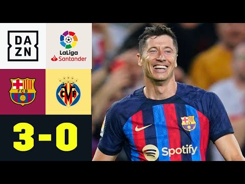 Lewy mit Blitz-Doppelpack! Barca bleibt an Real dran: FC Barcelona - Villarreal 3:0 | LaLiga |DAZN