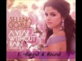 1.- Round & Round - Selena Gomez & The Scene ...