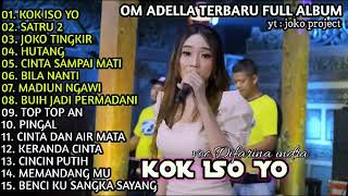Download lagu OM ADELLA TERBARU FULL ALBUM - DIFARINA INDRA - KOK ISO YO - satru 2 - joko tingkir - hutang mp3