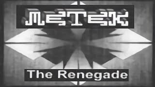 Metek Sound System - Ber - The Renegade - Face B - 05.1997