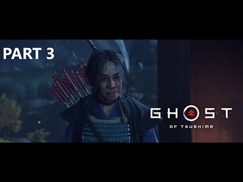 Ghost Of Tsushima - Part 3 - THE TALE OF LADY MASAKO