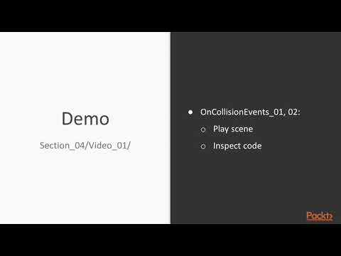 Unity 2019 3D Game Physics OnCollision Events and the Collision Object | packtpub com