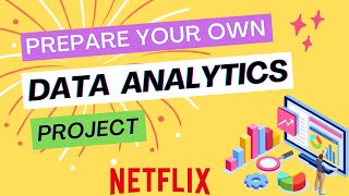 Prepare Your Own Netflix Data Analytics Project || #dataanalytics #python #project