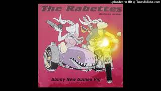 Rabettes - Bunny New Guinea Pig (Ears In The Air Mix)