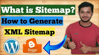 What is Sitemap and How to generate for WordPress or Blogger Site?