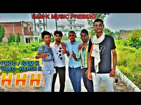 ( DISS 🎧 ) SAM K - HHH (Prod - SAM K ) || A FILMY BY @dabbar_x  (Official Music Video )