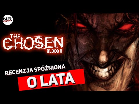 Blood II - The Chosen - Recenzja po latach