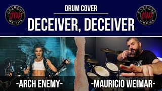 DECEIVER, DECEIVER - ARCH ENEMY - DRUM COVER by Mauricio Weimar