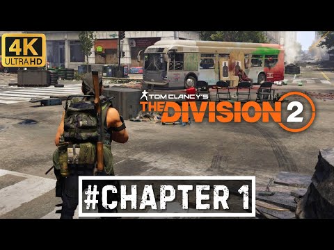 Tom Clancy’s The Division 2 - Gameplay Walkthrough (Part 1) Full Game | No Commentary, 4K Ultra HD