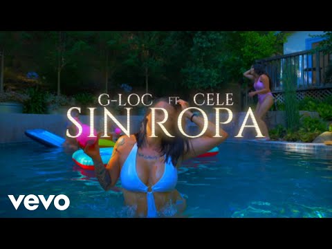 G-LOC - Sin Ropa ft. Cele