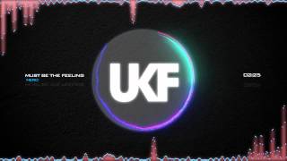 Nero - Must Be The Feeling (Delta Heavy Remix)