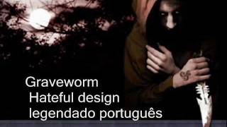 graveworm hateful design- legendado