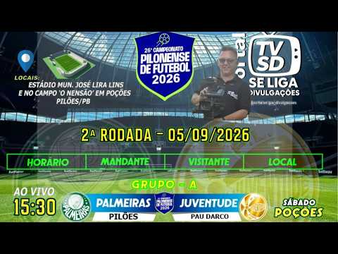 PALMEIRAS X JUVENTUDE  - 2ª  RODADA DO CAMPEONATOM. DE FUTEBOL -  PILÕES PB