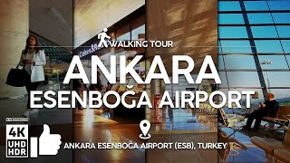 ANKARA ESENBOĞA AIRPORT (ESB) Domestic Departures - 4k walk, 4K walking tour [4K