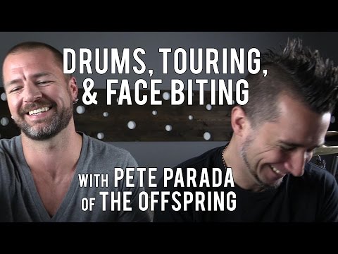 DRUMS, FACE BITING, & TOURING, with PETE PARADA of The OFFSPRING