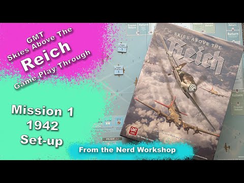 GMT Games - Skies Above the Reich Play Through - Set Up