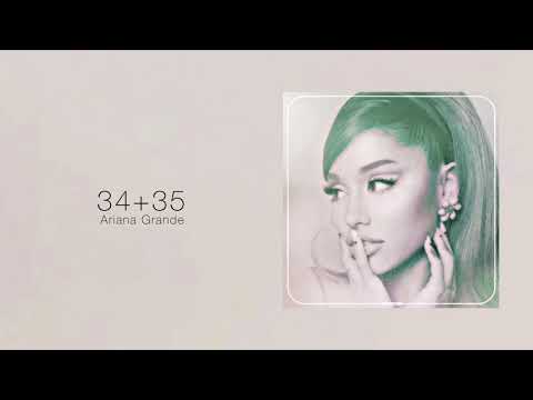 Ariana Grande - 34+35 ft. John Concepcion, Ethan
