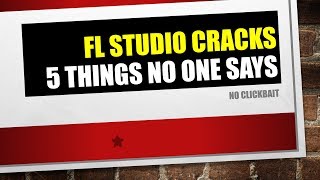 FL Studio 20 Crack: 5 things no one says about free regkeys (REVEALED)