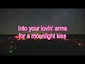 Bap Kennedy - Moonlight Kiss (Lyrics) - Jonathan SK Bap Kennedy - Moonlight Kiss (Lyrics)